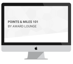 Points & Miles 101 by Award Lounge Lifetime Access